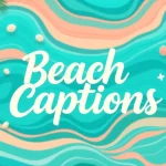 Beach Captions