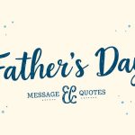 Father's Day Messages & Quotes