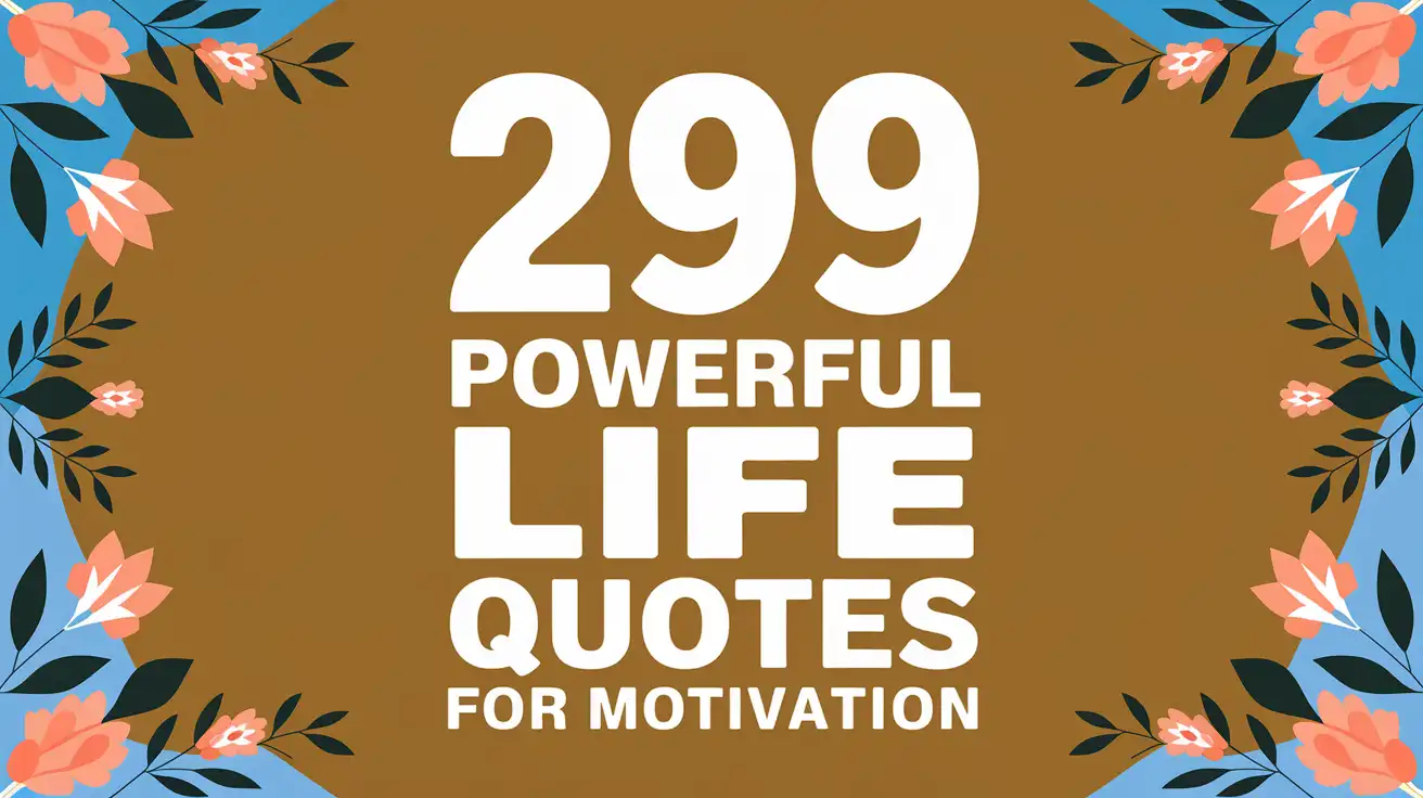 Life Quotes for Motivation